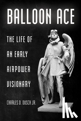 Dusch Jr, Charles D. - Balloon Ace