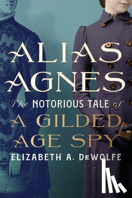 DeWolfe, Elizabeth A. - Alias Agnes