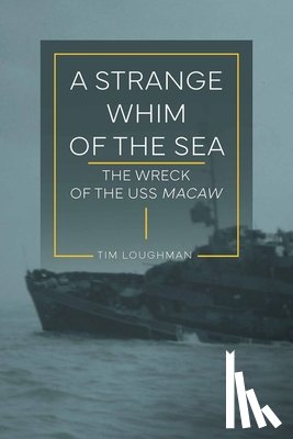 Loughman, Tim - A Strange Whim of the Sea