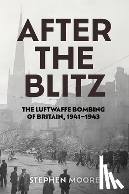 Moore, Stephen - After the Blitz