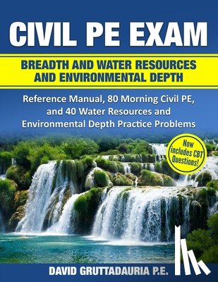Gruttadauria, David - Civil PE Exam Breadth and Water Resources and Environmental Depth