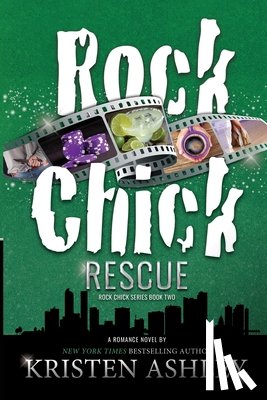 Ashley, Kristen - Rock Chick Rescue
