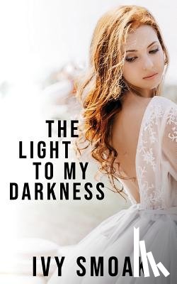 Smoak, Ivy - The Light to My Darkness