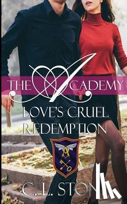 Stone, C. L. - Love's Cruel Redemption