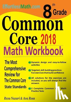 Ross, Ava - 8th Grade Common Core Math Workbook: The Most Comprehensive Review for The Common Core State Standards