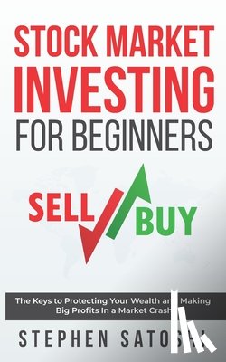 Satoshi, Stephen - Stock Market Investing for Beginners