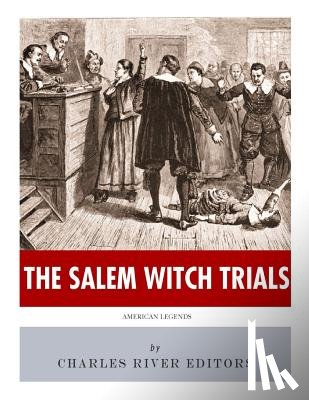 Charles River - American Legends: The Salem Witch Trials