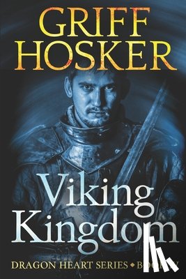 Hosker, Griff - Viking Kingdom