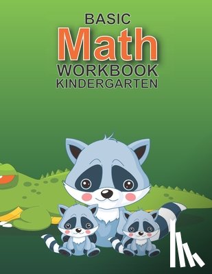 I. Lover Handwriting - Math Kindergarten Workbook Basic: (Math Workbooks kindergarten learning books: Activity Books for Kids Ages 5 and up)