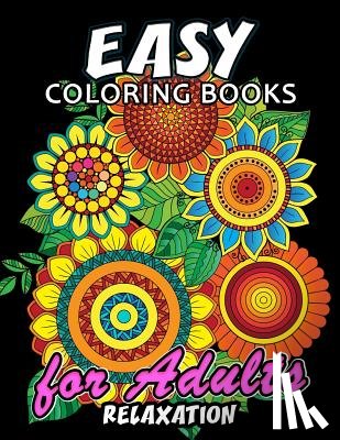Kodomo Publishing - Easy Coloring Books for Adults Relaxation: Large Print Coloring Book Easy, Fun, Beautiful Coloring Pages