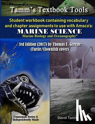 Tamm, David - Student Workbook for Amsco's Marine Science* 3rd Edition by Thomas F. Greene: Relevant daily vocabulary and chapter assignments