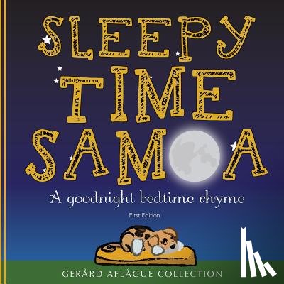 Aflague, Gerard V. - Sleepy Time Samoa: A Goodnight Bedtime Rhyme