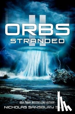 Smith, Nicholas Sansbury - Orbs II: Stranded