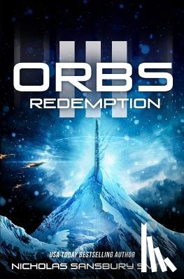 Smith, Nicholas Sansbury - Orbs III: Redemption