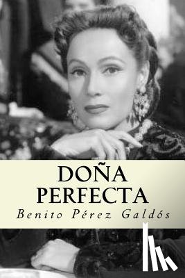 Galdos, Benito Perez - Doña perfecta (Spanish Edition)