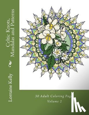 Kelly, Lorraine T. - Celtic Knots, Mandalas and Patterns