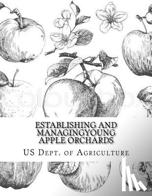 Chambers, Roger - Establishing and Managing Young Apple Orchards