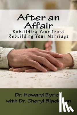 Blackmon, Cheryl - After an Affair: Rebuilding Your Trust / Rebuilding Your Marriage