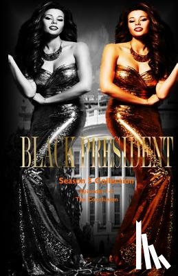 Hampton, Brenda - Black President Season 3 Collection: The Conclusion