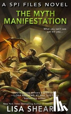 Shearin, Lisa - The Myth Manifestation