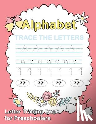 Publishing, Plant - Letter Tracing Book for Preschoolers: Trace Letters Of The Alphabet and Number: Preschool Practice Handwriting Workbook: Pre K, Kindergarten and Kids
