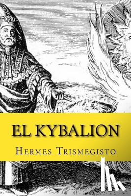 Trismegisto, Hermes - El Kybalion