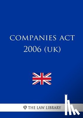 The Law Library - Companies Act 2006 (UK), uk law, english law, Human Rights Act, Care Act