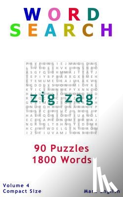 English, Mark - Word Search: Zig Zag, 90 Puzzles, 1800 Words, Volume 4, Compact 5"x8" Size