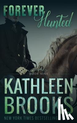 Brooks, Kathleen - Forever Hunted: Forever Bluegrass #9