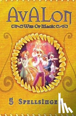 Roberts, Rachel - Spellsinger: Avalon Web of Magic Book 5