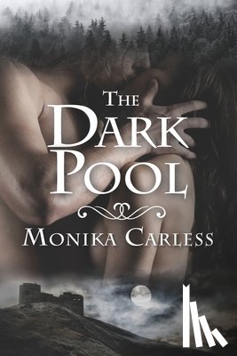 Carless, Monika - The Dark Pool
