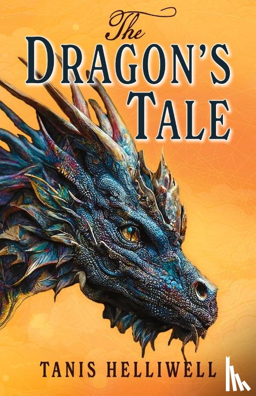 Helliwell, Tanis - The Dragon's Tale