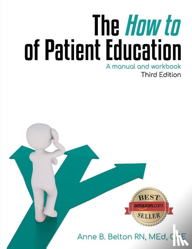 Belton, Anne - The How To of Patient Education
