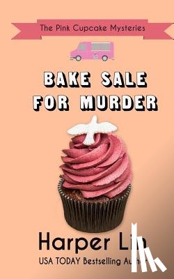 Lin, Harper - Bake Sale for Murder