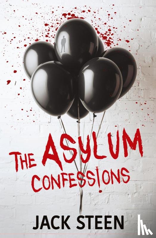 Steen, Jack - The Asylum Confessions