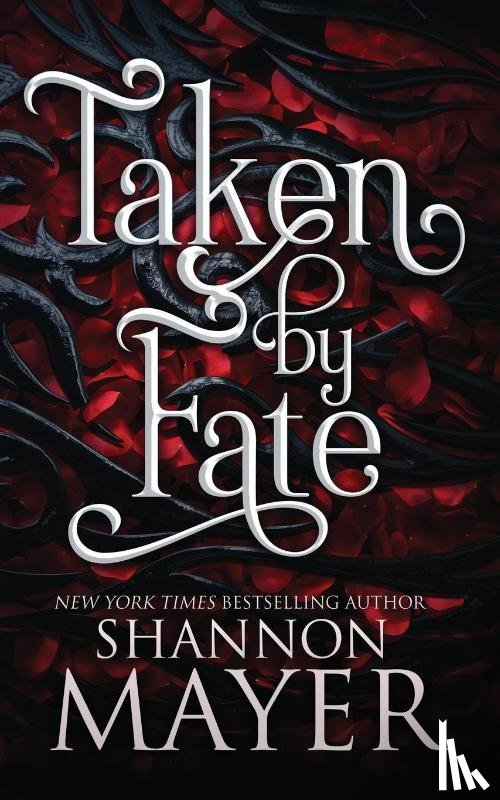 Mayer, Shannon - Taken by Fate
