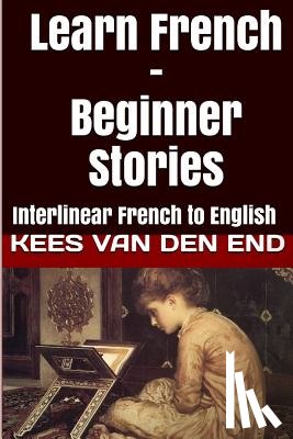 Lemaître, Jules - Learn French - Beginner Stories: Interlinear French to English