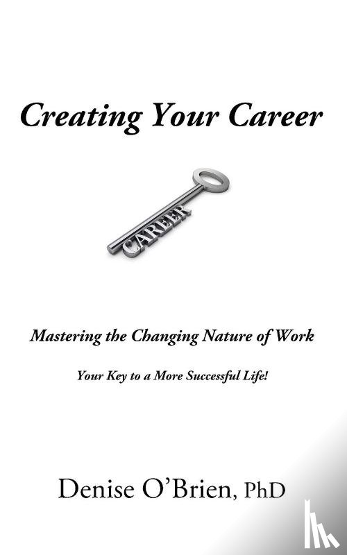 O'Brien, Denise - Creating Your Career