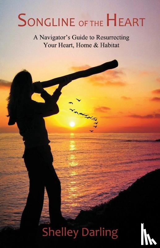 Darling, Shelley - Songline of the Heart