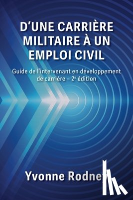 Rodney, Yvonne - D'une carrière militaire à un emploi civil
