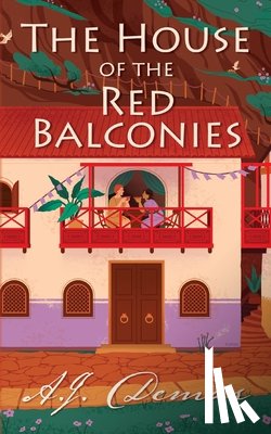 Demas, A. J. - The House of the Red Balconies