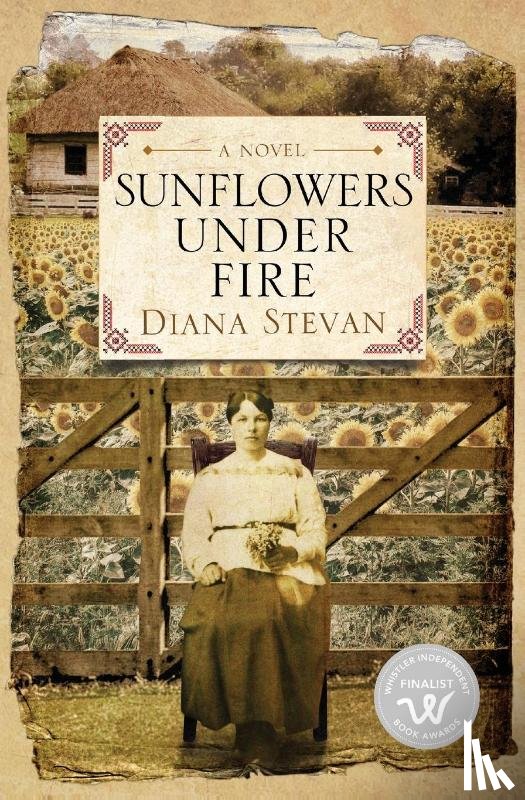 Stevan, Diana - Sunflowers Under Fire