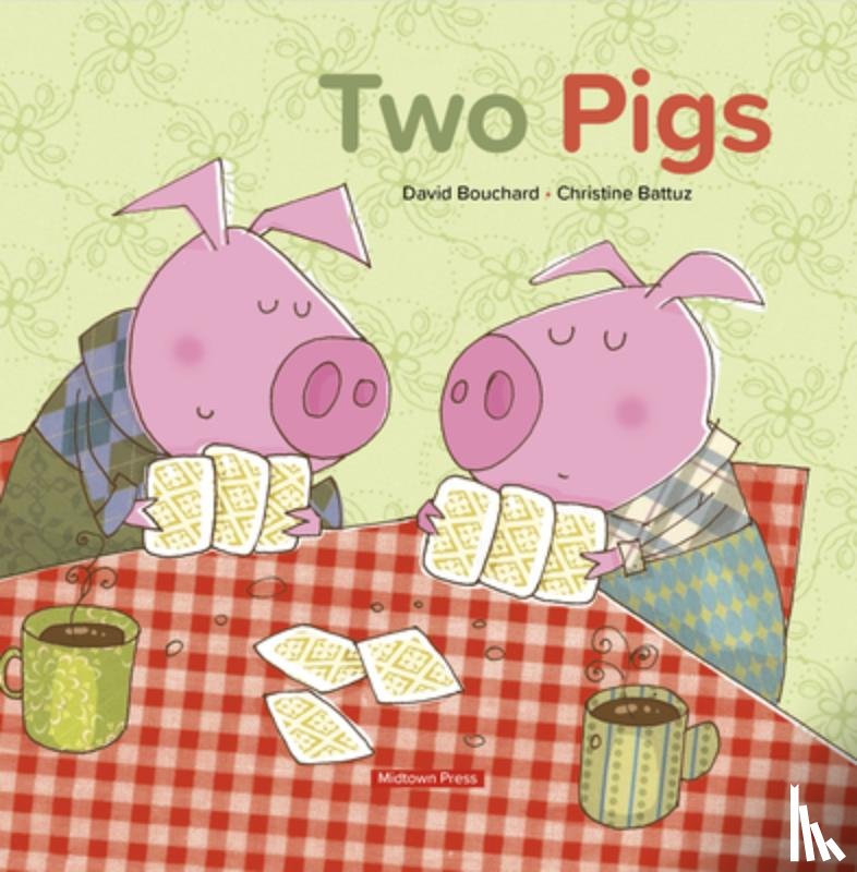 Bouchard, David - Two Pigs