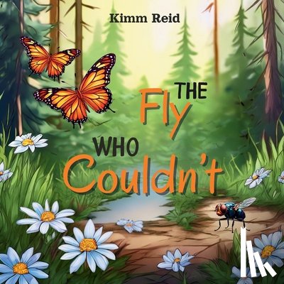 Reid, Kimm - The Fly Who Couldn't