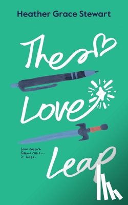 Grace Stewart, Heather - The Love Leap: A Friends to Lovers Scottish Time Travel Romance