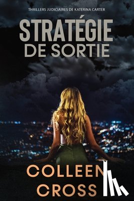 Cross, Colleen - Strategie de sortie
