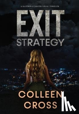 Cross, Colleen - Exit Strategy