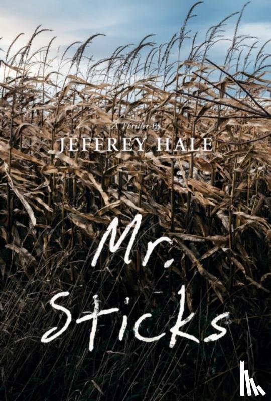 Hale, Jeffrey - Mr. Sticks