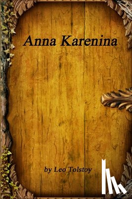 Tolstoy, Leo - Anna Karenina