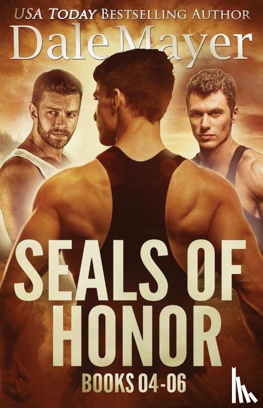 Mayer, Dale - SEALs of Honor Books 4-6